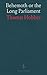 Behemoth or the Long Parliament by HOBBES THOMAS