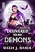 Delivered to My Demons (Mail-Order Matings Book 17)