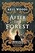 After the Forest