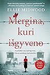 Mergina, kuri išg...