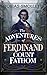 The Adventures of Ferdinand...