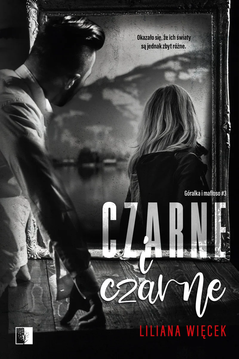 Czarne i czarne (Góralka i mafioso, #3)