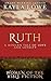 Ruth: A Modern Tale of Love...