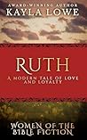 Ruth: A Modern Ta...