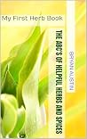 The ABC's Of Helpful Herbs And Spices The ABC's Of Helpful Herbs And Spices