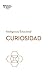 Curiosidad (Serie Inteligencia Emocional HBR) (Spanish Edition)