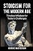 Stoicism for the Modern Age...