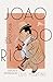 João do Rio: Uma antologia