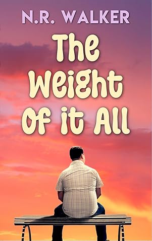 The Weight of It All