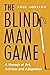 The Blind Man Game by Paul Boskind