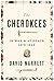 The Cherokees: In War and at Peace, 1670–1840