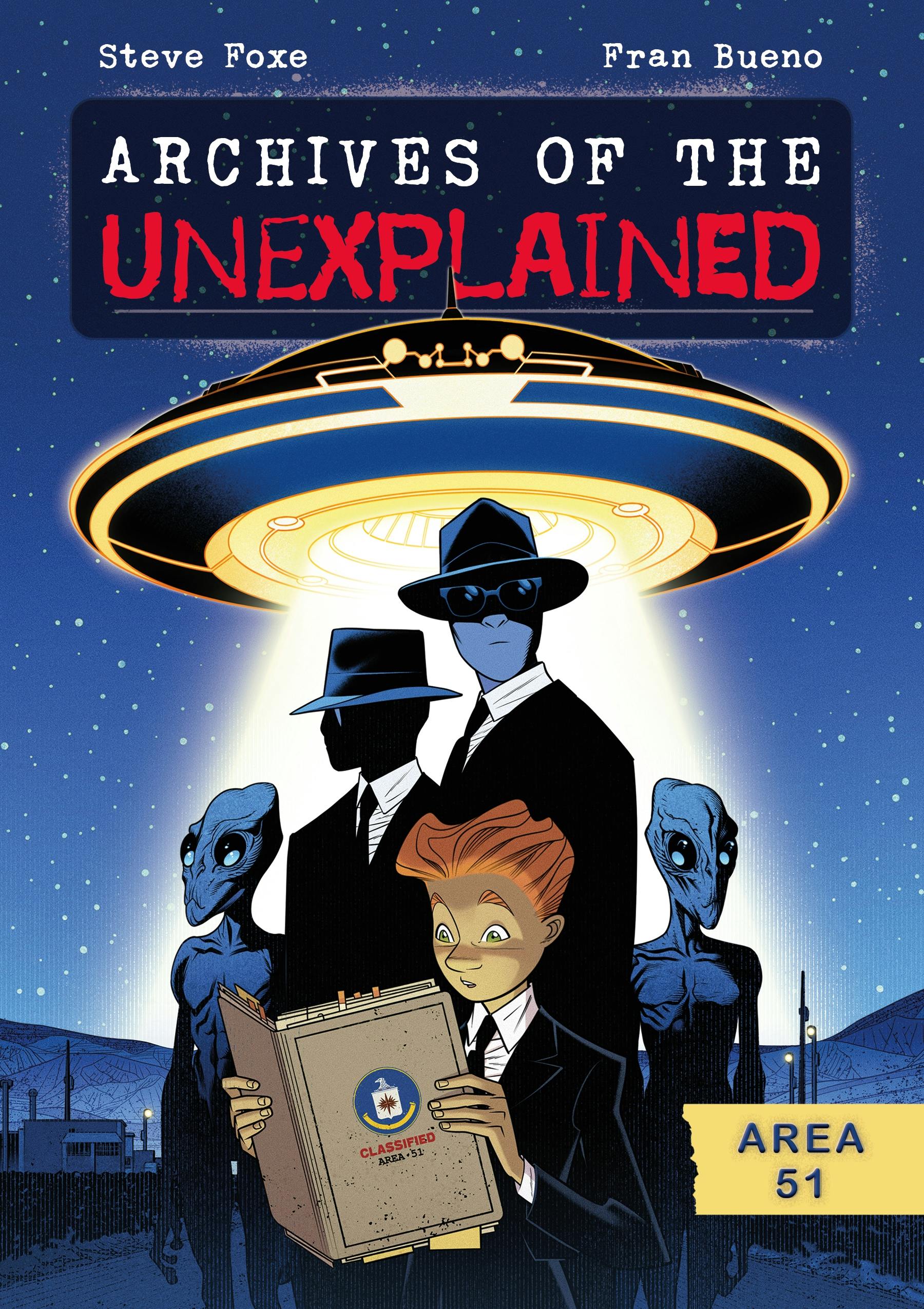 Area 51 (Archives of the Unexplained #1)