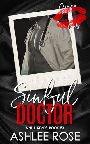 Sinful Doctor: Sinful Reads (Kindle Edition)