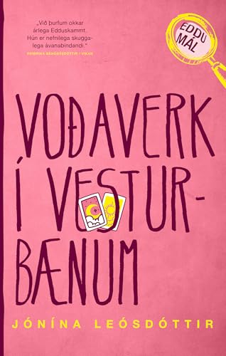 Voðaverk í vesturbænum - Eddumál #6 (Icelandic Edition)