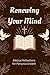 Renewing Your Mind by Lily O'connor