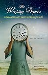 The Weeping Degree: How Astrology Saved Me From Suicide The Weeping Degree: How Astrology Saved Me From Suicide