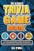 The Ultimate Trivia Game Book for Adults by Bill O'Neill The Ultimate Trivia Game Book for Adults by Bill O'Neill
