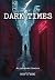 Dark times (Dark Times #1)