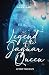 Legend of the Jaguar Queen:...