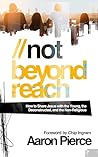 Not Beyond Reach:...