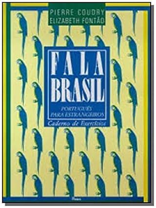Fala Brasil: Português para Estrangeiros - Caderno de Exercícios