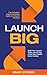 Launch Big by Brady Sticker