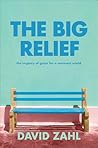The Big Relief: T...
