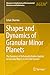 Shapes and Dynamics of Granular Minor Planets: The Dynamics of Deformable Bodies Applied to Granular Objects in the Solar System (Advances in Geophysical and Environmental Mechanics and Mathematics)
