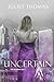 Uncertain (New Beginnings #3)