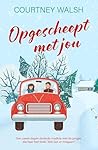 Opgescheept met jou