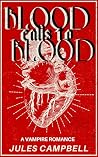 Blood Calls to Bl...