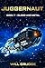 Juggernaut: Book 7: Blood a...