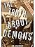 The Truth About Demons - A Memoir by C.A. Gilchrist The Truth About Demons - A Memoir by C.A. Gilchrist