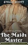 The Maids Master: Victorian Servant Erotic Short Story