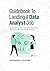 GuideBook to Landing a Data Analyst Job: Everything you Need to go from Zero to Hero as a Data Analyst