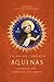 Thinking Through Aquinas by Frederick Christian Bauersc...