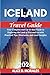 Iceland Travel Guide 2024: ...