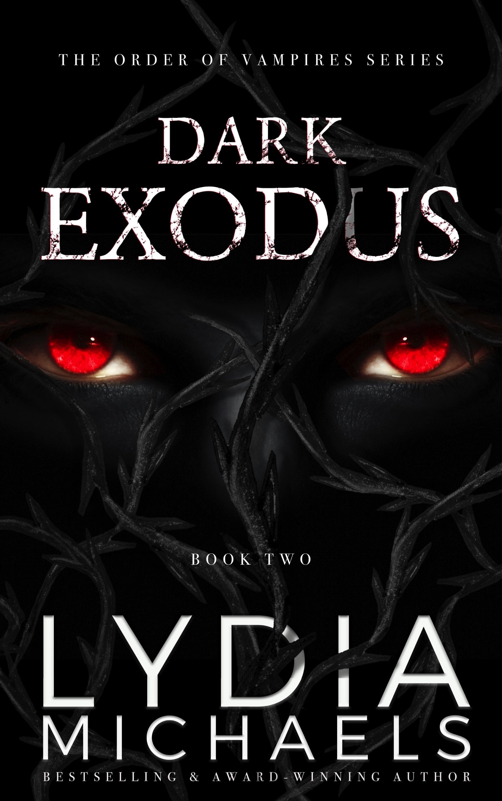 Dark Exodus (The Order of Vampires #2)