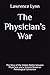 The Physician’s War: The St...