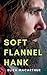 Soft Flannel Hank (Elements of Pining)