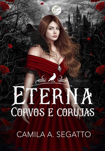 Eterna - corvos e corujas (Portuguese Edition)