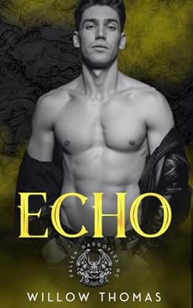 Echo (Fallen Gargoyles MC #2)