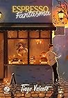 Book cover for Espresso Fantasma