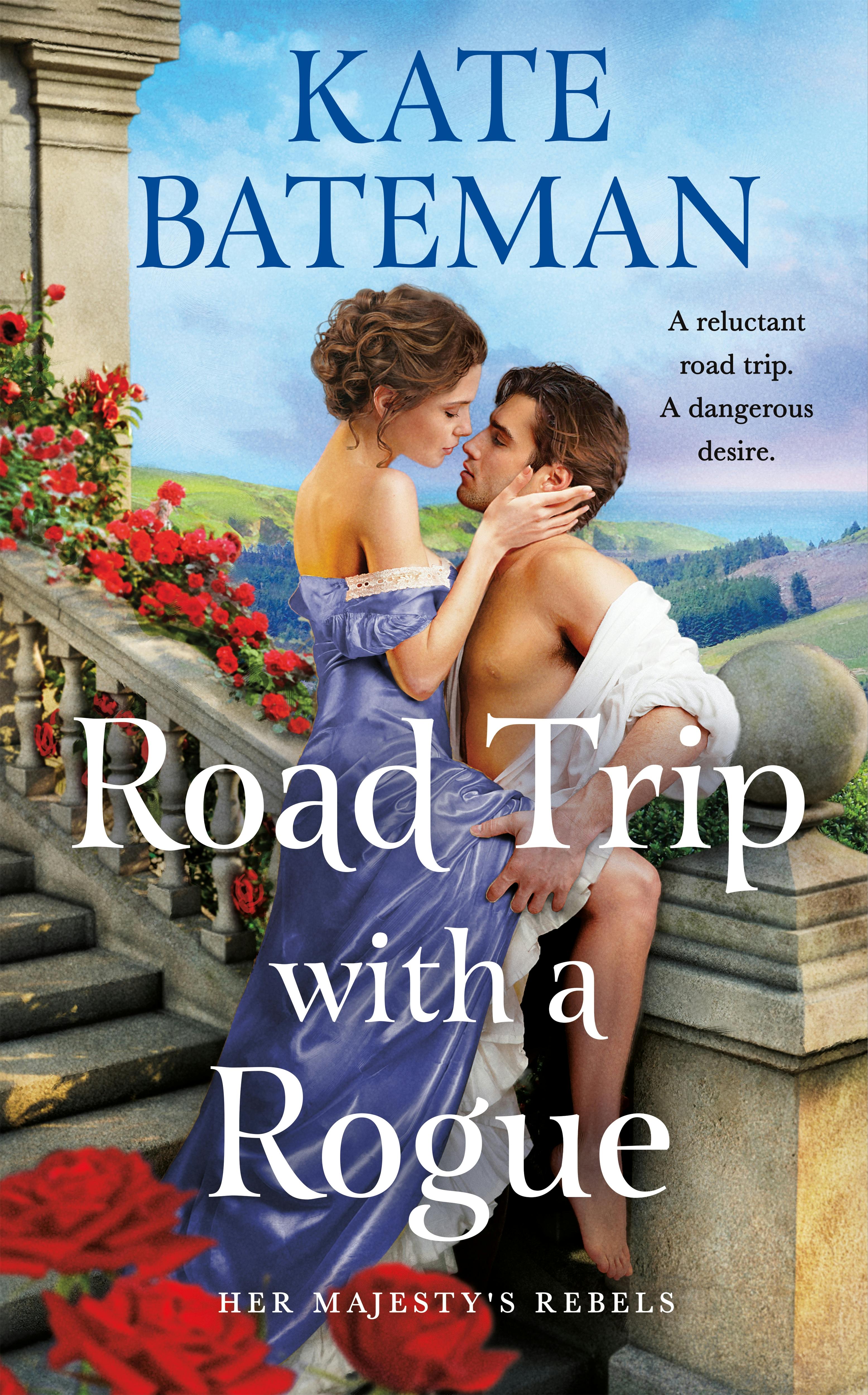 Road Trip with a Rogue (Her Majesty’s Rebels, #3)