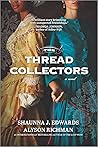 The Thread Collectors by Shaunna J. Edwards