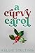 A Curvy Carol (A Curvy Girl Christmas)