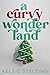 A Curvy Wonderland (A Curvy Girl Christmas)