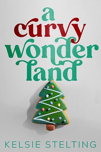 A Curvy Wonderland (A Curvy Girl Christmas)
