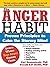 The Anger Habit by Carl Semmelroth The Anger Habit by Carl Semmelroth