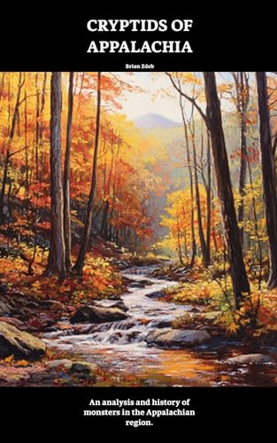 Cryptids of Appalachia (Cryptids of America Book 1)